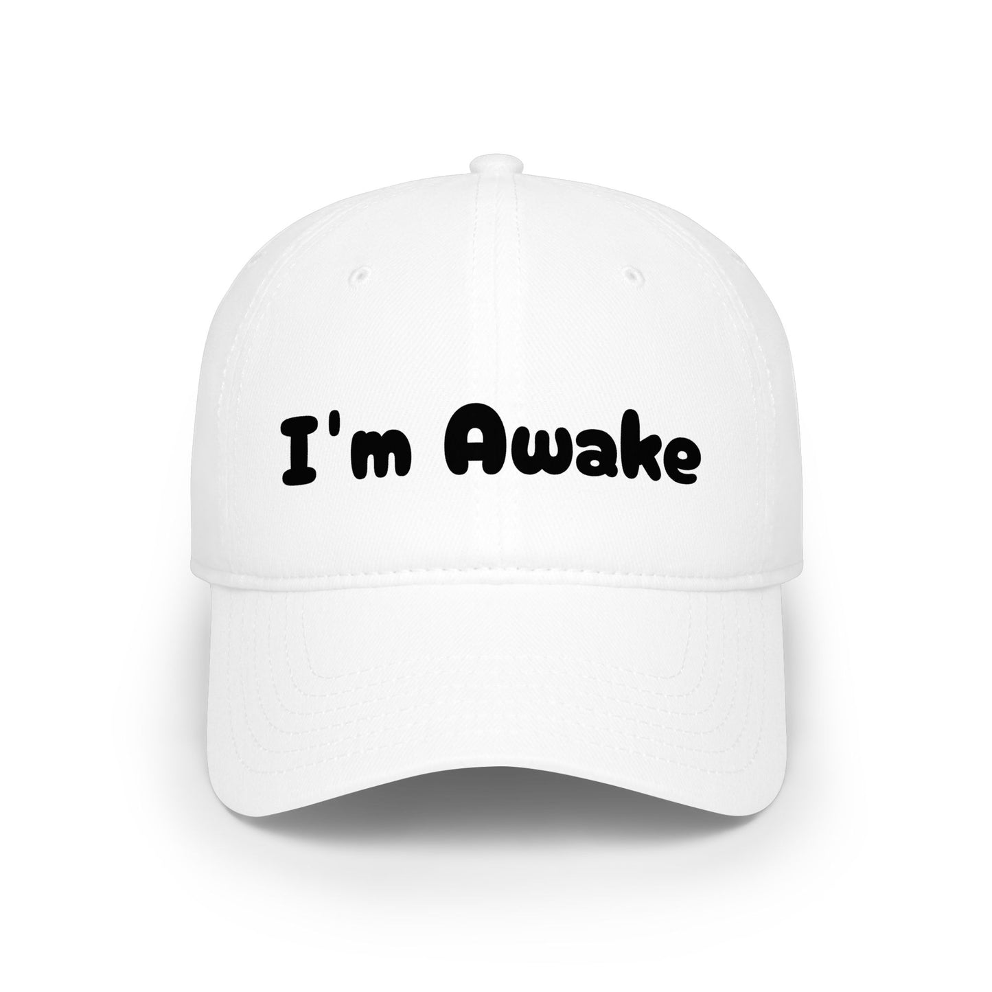 I'm Awake Baseball Cap — Funny Minimalist Low-Profile Hat